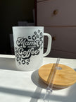Mama Needs Coffee- frosted glass cup or mug