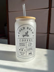 Cold Brew Coffee - 16oz frosted glass cups